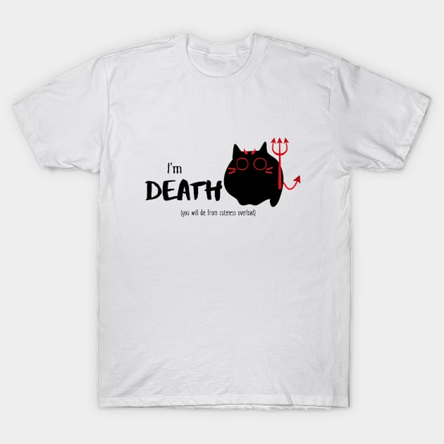 Deadly Cute Cat I'm Death T-Shirt by elumirel